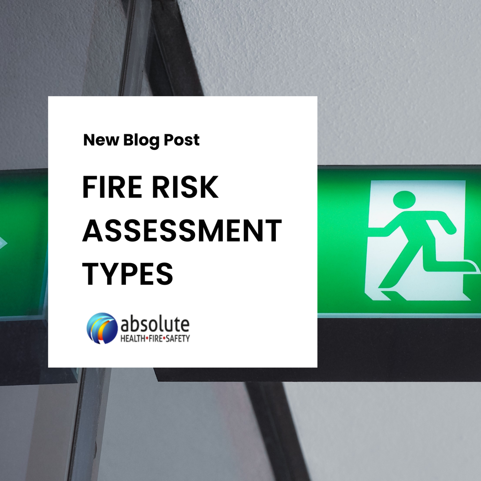 Fire Risk Assessment Types I Absolute Health Fire Safety